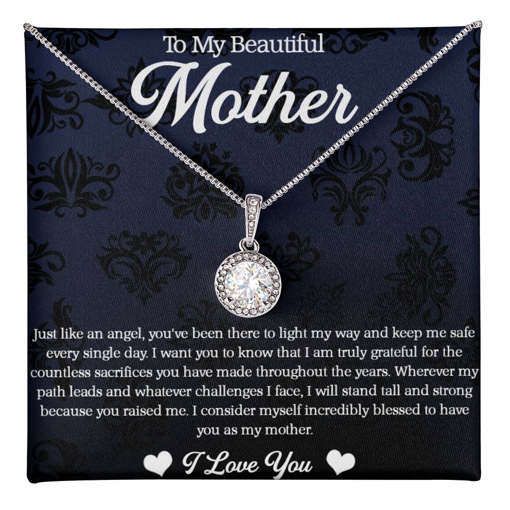 To My Beautiful Mother Eternal Hope Necklace*