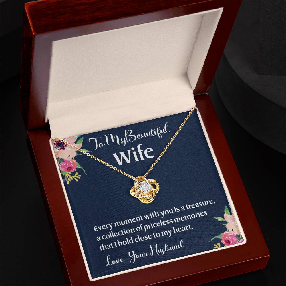 Love Knot Necklace To My Beautiful Wife Every Moment With You