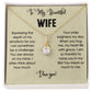Alluring Beauty Necklace To My Beautiful Wife