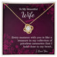 Love Knot Necklace To My Beautiful Wife Every Moment With You